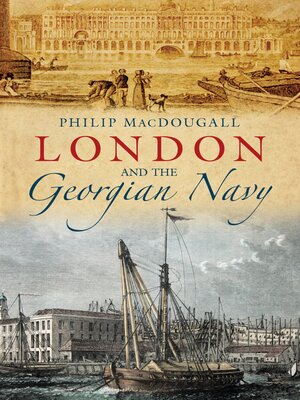 cover image of London and the Georgian Navy